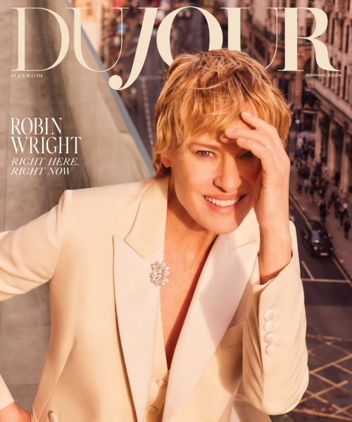 Robin Wright for DuJour Magazine, Spring 2024