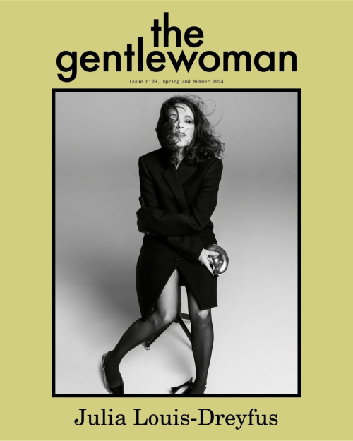 Julia Louis-Dreyfus Cover for The Gentlewoman Spring/Summer 2024