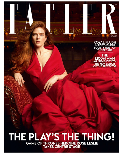 Rose Leslie for Tatler UK cover, July 2025
